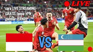 cara nonton live streaming Indonesia vs Uzbekistan tanpa VPN video jernih #timnasindonesia  #afccup
