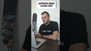 Anthropic broke Claude code