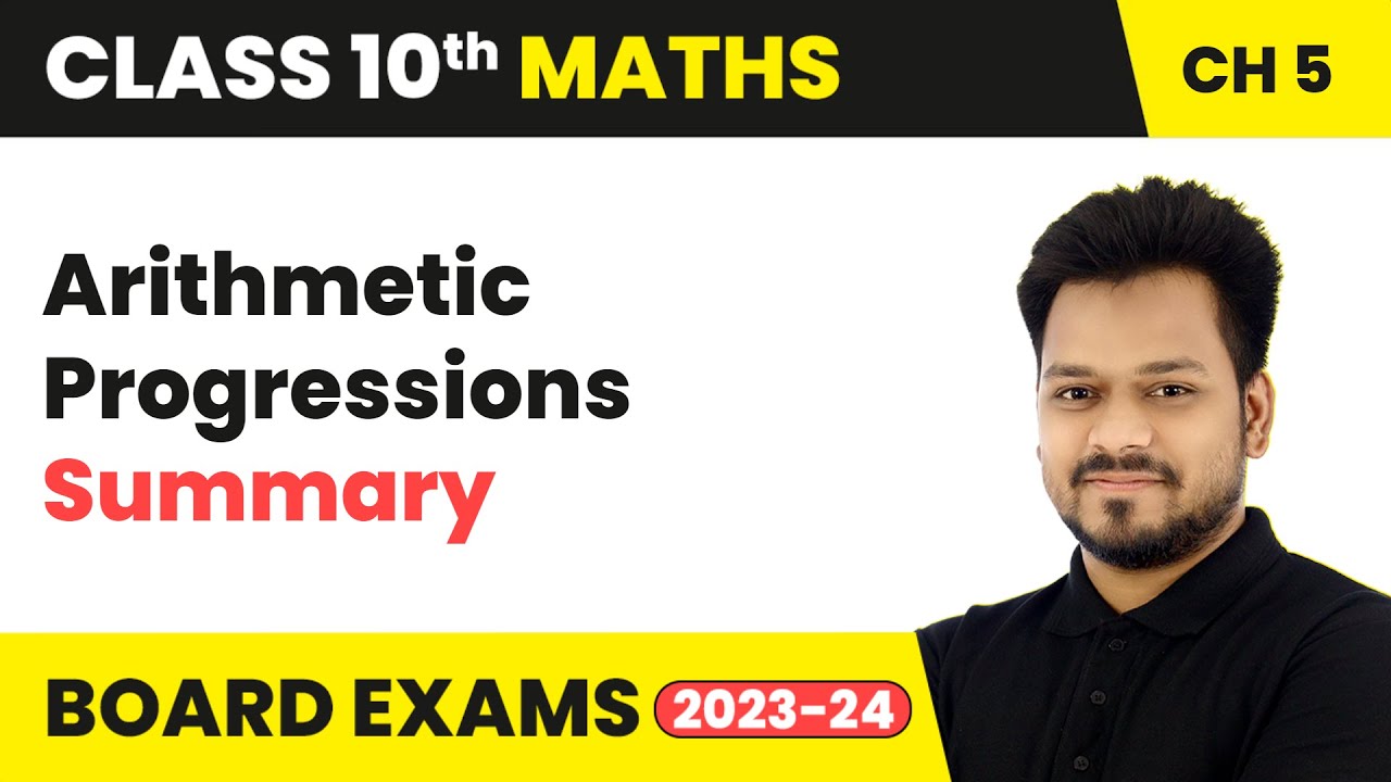 Arithmetic Progressions - Summary | Class 10 Maths Chapter 5 | CBSE ...
