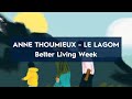 Lagom la philosophie de vie  la sudoise  better living week  electrolux