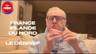 France-Irlande du Nord : débrief d'un match que je n'ai pas aimé