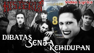 HISTERIA - Di Batas Senja Kehidupan (Metalik Klinik 8) lyrics [2006] Black Metal Indonesia