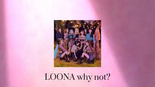 LOONA - Why not? | official instrumental