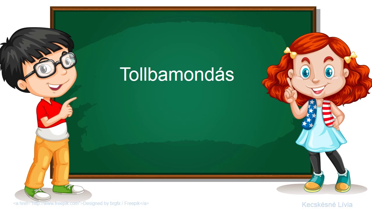 Tollbamondás 4.  második  osztály kiejtéstől eltérő szöveg helyesírás