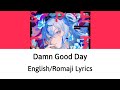 [English/Romaji Lyrics] Damn Good Day - Hoshimachi Suisei (星街すいせい)【Hololive】
