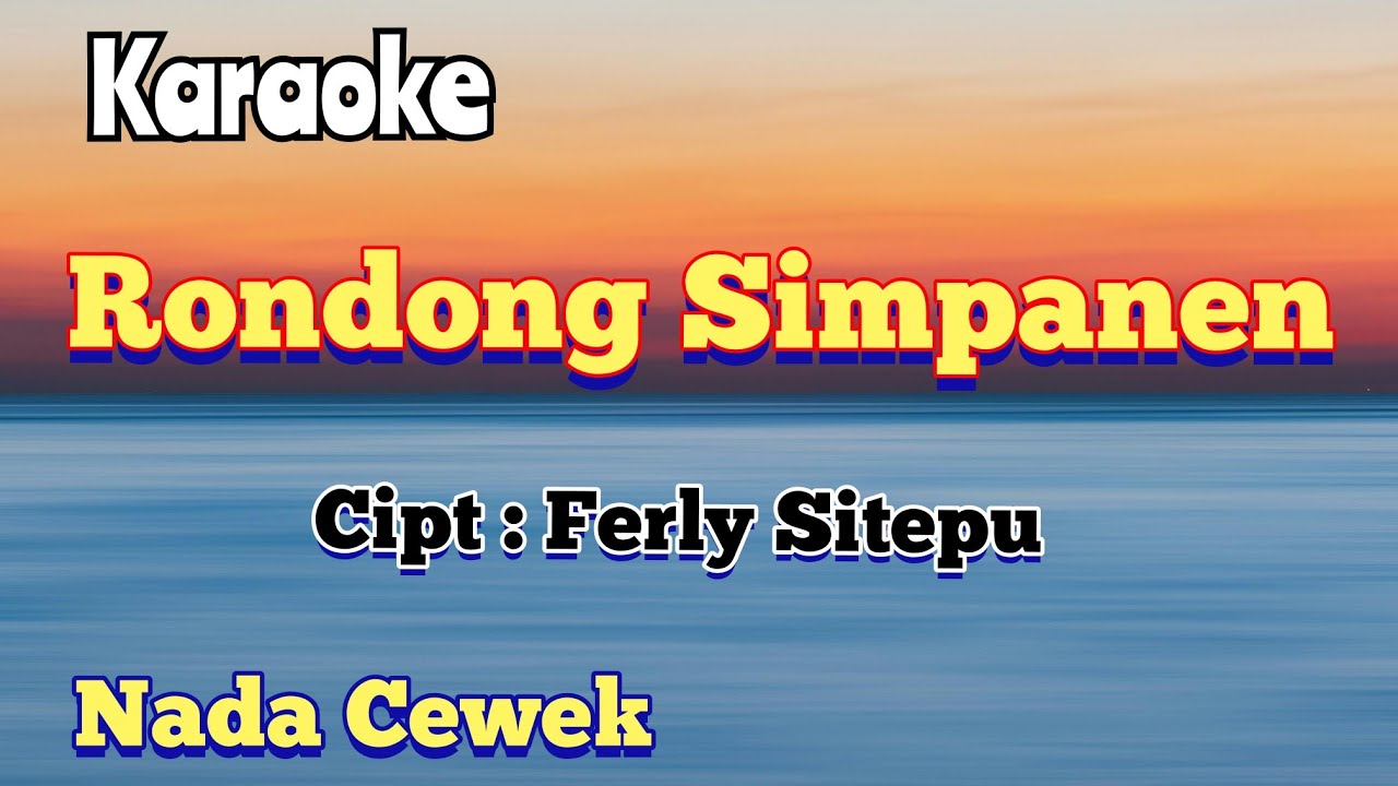 RONDONG SIMPANEN | KARAOKE LAGU KARO | NADA CEWEK