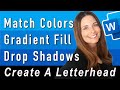 How to Match Colors, Adjust Gradient Fill &amp; Add Drop Shadows - Creating Letterhead in Word 2 of 4