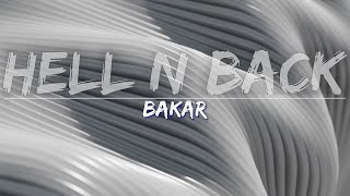 Bakar & Summer Walker - Hell N Back (Explicit) (Lyrics) - Audio at 192khz