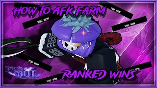 How To AFK Farm Ranked Wins (Type Soul)