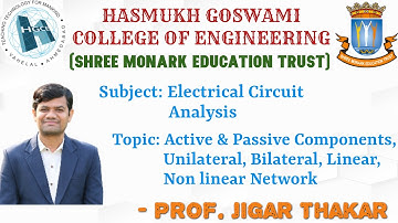 Active & Passive component, Unilateral, bilateral, Linear, Non linear Network