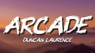 Duncan Laurence - Arcade (Lyrics) ft. FLETCHER