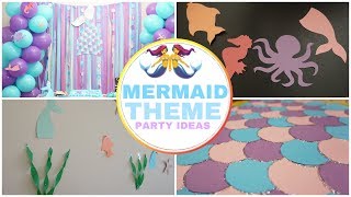 Mermaid theme party ideas | birthday party | Easy, colorful and affordable party ideas