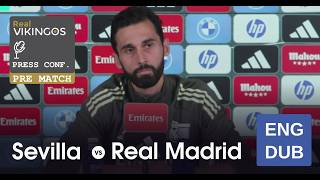 Sevilla vs Real Madrid - English Dub Pre-Match Press Conference La Liga Alvaro Arbeloa 2026