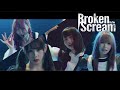 Broken By The Scream『ココロ、晴レ晴レ』 Music Video - official