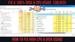 [SOLVED]  How to Fix 100% CPU &amp; DISK Usage in Windows 11/10 (problem fix)