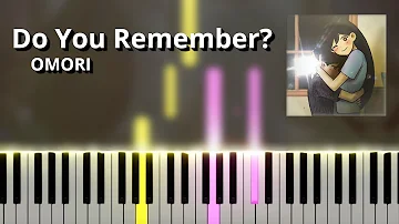 Do You Remember? - OMORI OST (Piano Tutorial)