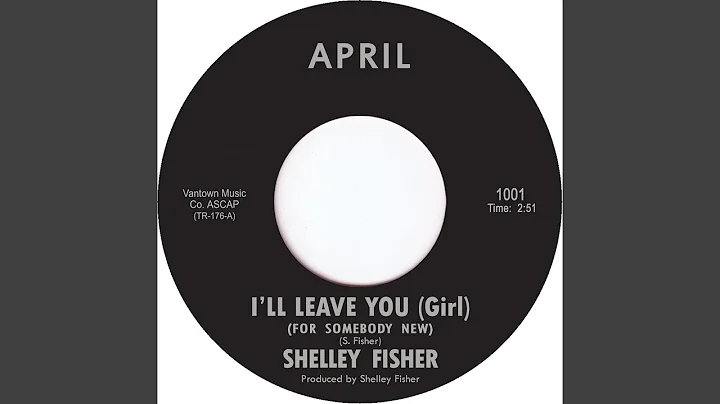 I'll Leave You Girl