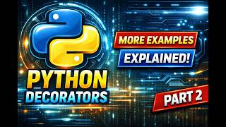 Famous Python Decorators Explained with More Examples | Master Decorators Easily (Part 2) @dc_1136 Profile