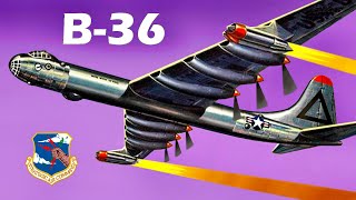 CONVAIR B36  Story of the Strategic Air Command's Cold War Peacemaker