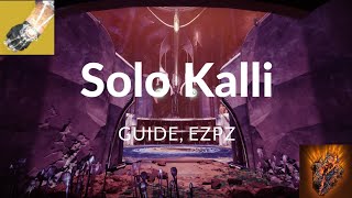 How ANYONE can Solo Kalli (QUICK AND EASY GUIDE) (NO LONGER PATCHED)