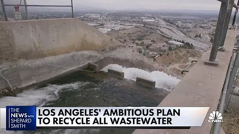 How Los Angeles is trying to recycle wastewater into drinkable water