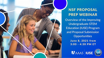 NSF IUSE Program: Overview of the Program and Proposal Submission Opportunities