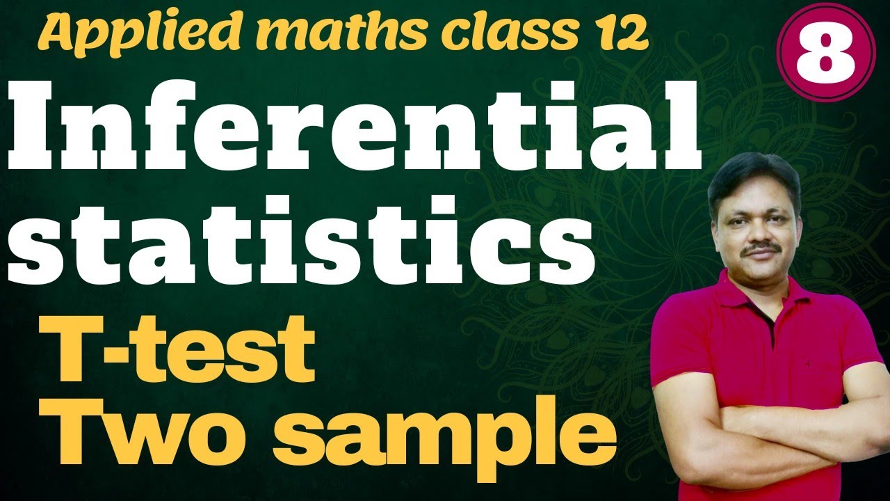 Inferential Statistics part 8 | t test - two sample | Gaur Classes ...