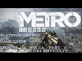 Metro Exodus Ranger Hardcore run Platinum trophy guide and game walkthrough. Episode 14 Volga part 1