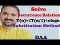 Solve Recurrence Relation T(n)=2T(n/2)+nlogn || Substitution Method || Algorithms || DAA