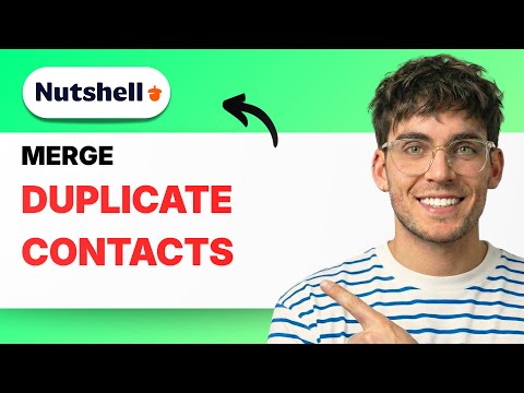How to Merge Duplicate Contacts in Nutshell CRM [2026 Full Guide]