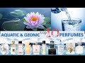 Top Aquatic & Ozonic Perfumes | Fresh Fragrances Perfect for Summer | Perfume Collection 2021