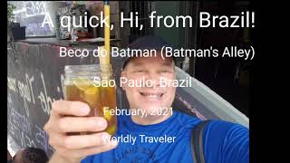 A quick, Hi, from Brazil!