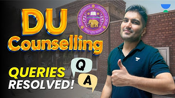 DU Counselling Query Resolved | CUET 2023 | Kishor Sir