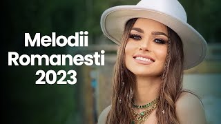 Muzica 2023 Romaneasca 🎶 Cele Mai Bune Melodii 2023 Romanesti 🎶 Top Hituri 2023 Romanesti