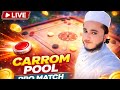 FaiyazGaming07 is live  Carrom Pool Game Play Friend Request 2v2 1v1 LIVE  CARROM POOL PRO MATCH ?