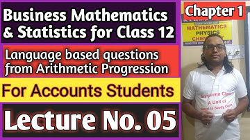 Business mathematics ans Statistics : Language problems questions based on Arithmetic progression