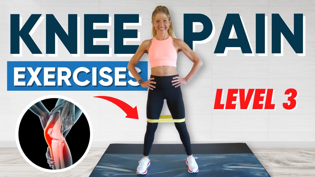 Get Rid Of Knee Pain Exercises Level 3 - YouTube