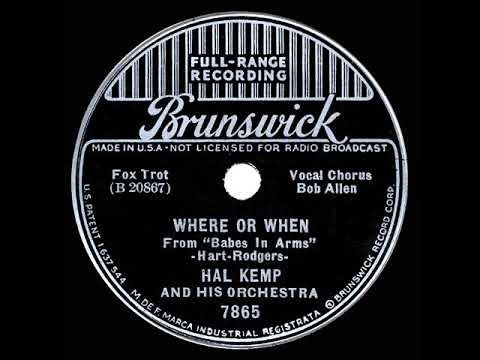1937 HITS ARCHIVE: Where Or When - Hal Kemp (Bob Allen, vocal)