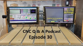 CNC Q & A Podcast | Episode 30