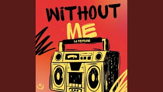Without Me (Techno Mix)