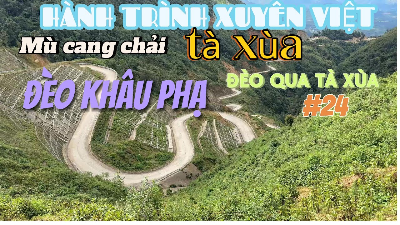MÙ CANG CHẢI - ĐÈO KHÂU PHẠ -TÀ XÙA