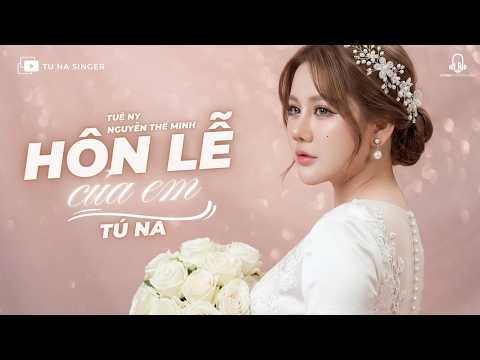 Hôn Lễ Của Em - Tú Na x Tuệ Ny x Thế Minh | Một tà váy cưới mặc vào thân em ...