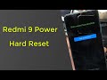 Redmi 9 Power hard reset,  pin & pattern lock remove