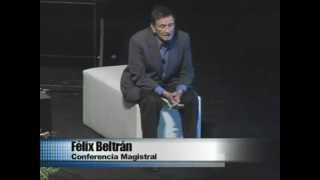 TV Encuadre - Conferencia Magistral: Felix Beltran - Parte 1