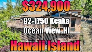 WITHDRAWN! Offered at $324,900. 92-1750 Keaka, Ocean View, Big Island Hawaii Real Estate: MLS#719891