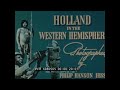 &quot; HOLLAND IN THE WESTERN HEMISPHERE &quot; 1942 DUTCH WWII PROPAGANDA FILM   ARUBA, CURACAO  XD80565