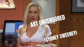 Art Uncensored (Sydney Sweeney)