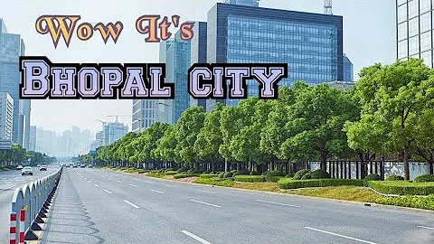Bhopal City। The City Of Lakes। Bhopal City View & Facts। Bhopal City Tour। Bhopal City 2022।