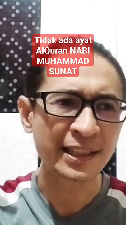 Gak Ada Ayat AlQuran Nabi Muhammad sunat😉