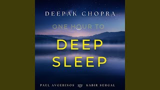 One Hour of Deep Sleep - Deepak Chopra, Paul Avgerinos, Kabir Sehgal